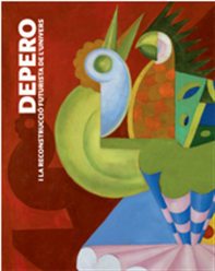 Depero y la reconstrucción futurista del universo