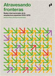 Una historia global : las lecturas de Rosenthal y Kubler sobre el patrimonio arquitectónico español (1948-1957)